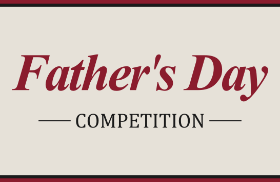 Fathers Day Competition 2015 Fathers Day Competition 2015