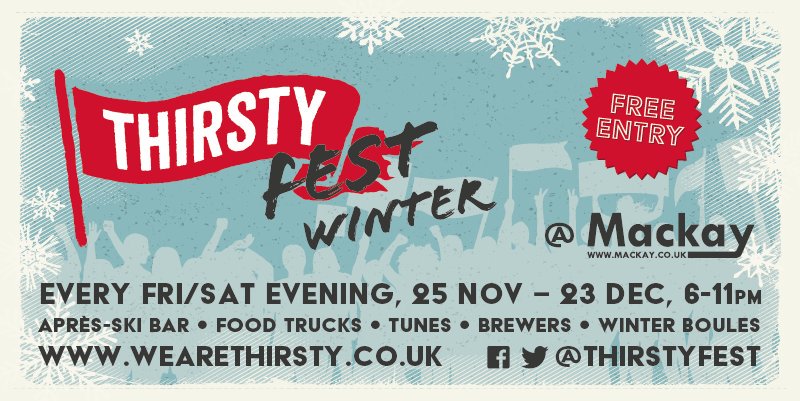 Thirstyfest at Mackays this Winter