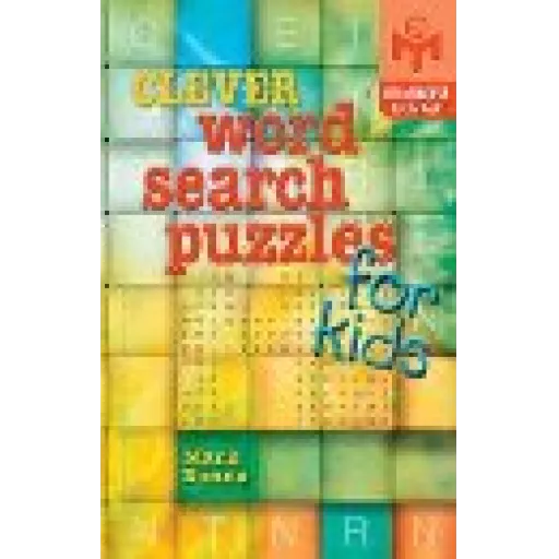 Clever Word Search Puzzles For Kids - An Official Mensa Puzzle Book