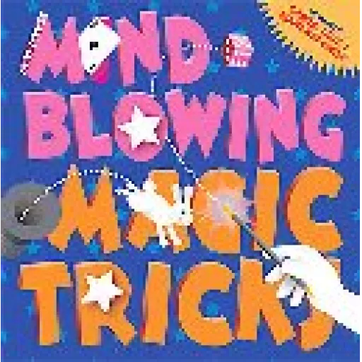 Mind-blowing Magic Tricks (Revised Edition)